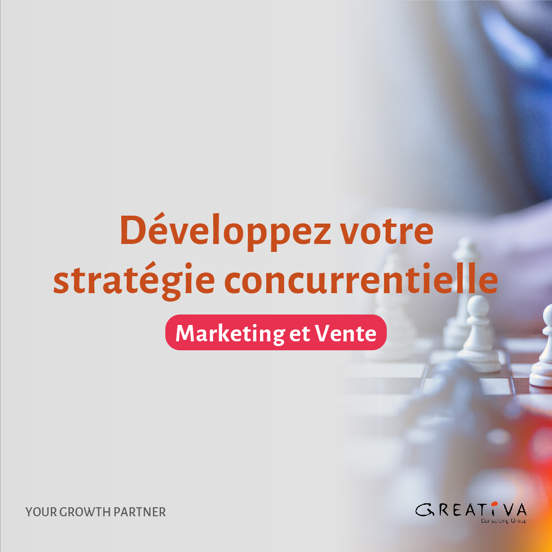 Développez votre stratégie concurrentielle