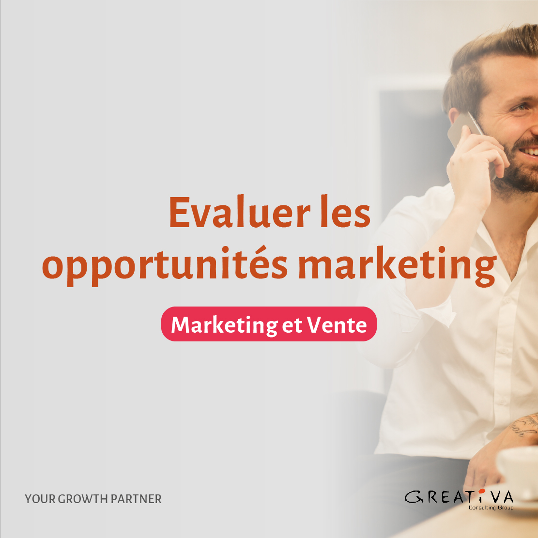 Evaluer les opportunités marketing