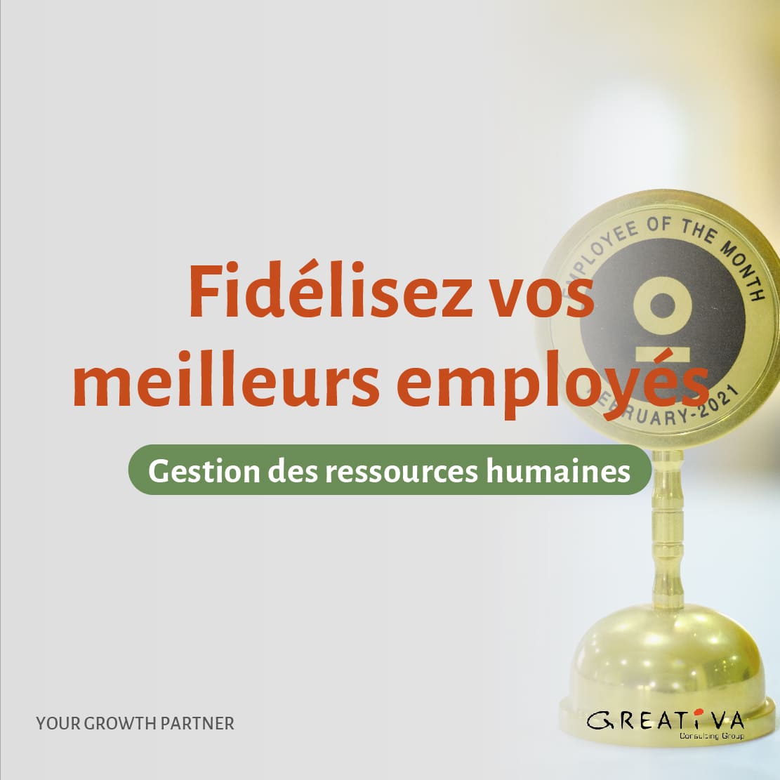 Fidélisez vos meilleurs employés