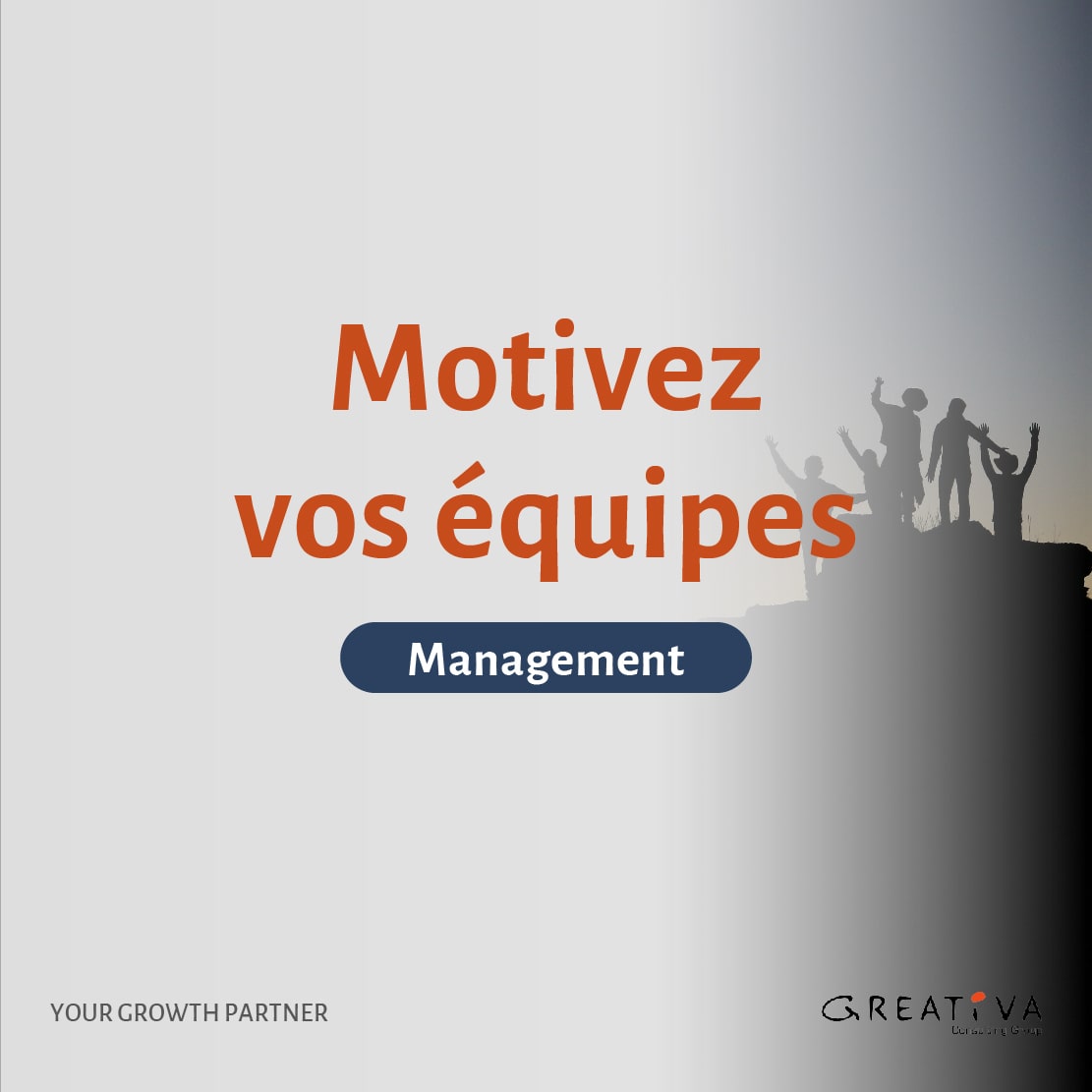 Motivez vos équipes